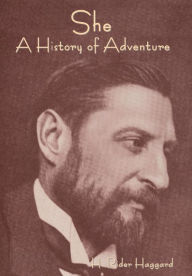 Title: She: A History of Adventure, Author: H. Rider Haggard