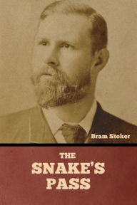 Title: The Snake's Pass, Author: Bram Stoker