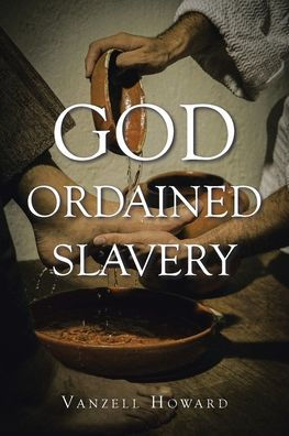 God Ordained Slavery