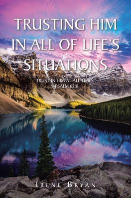 Trusting Him in All of Life's Situations