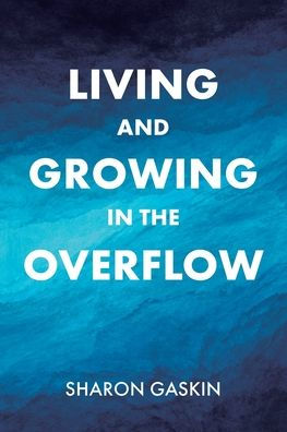 Living and Growing the Overflow
