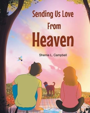 Sending Us Love From Heaven