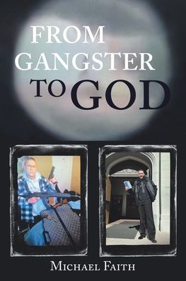 From Gangster to God