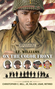 Title: Lt. Williams on the Color Front, Author: Christopher C. Bell