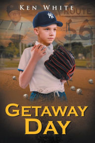 Title: Getaway Day, Author: Ken White