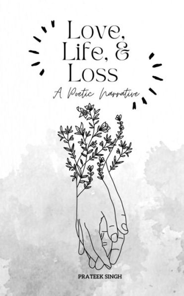 Love, Life, and Loss