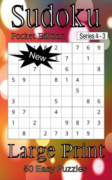 Sudoku Series 4 Pocket Edition - Puzzle Book for Adults - Easy - 50 puzzles - Large Print - Book 3