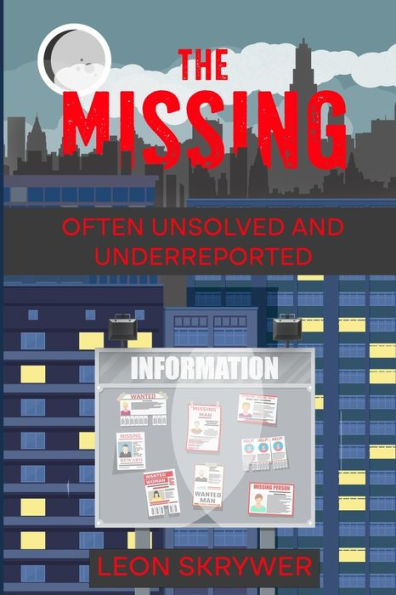 The Missing: A Novel by Leon Skrywer