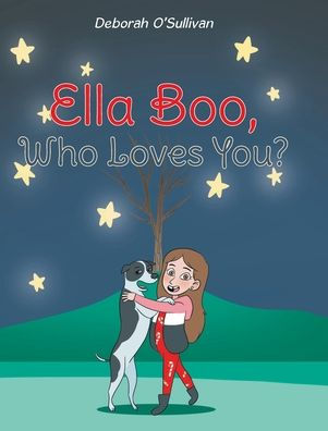 Ella Boo, Who Loves You?