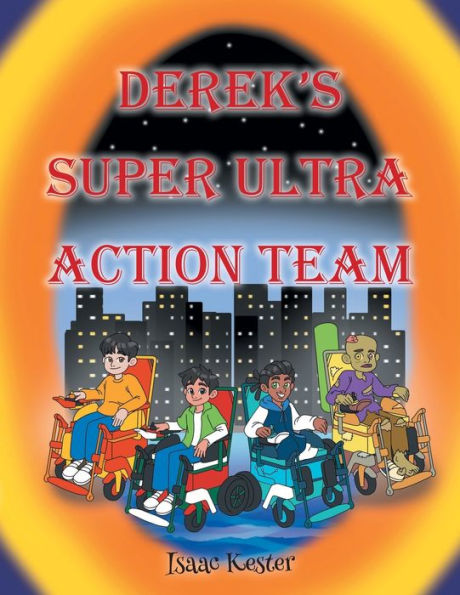 Derek's Super Ultra Action Team