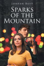 Sparks of the Mountain