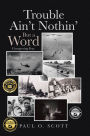 Trouble Ain't Nothin' But a Word: Conquering Fear