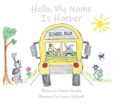 Hello, My Name Is Harper