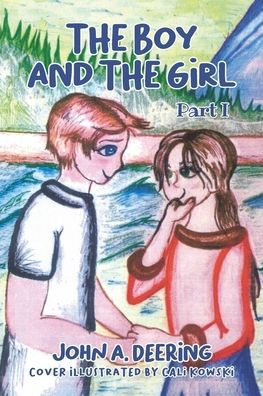 the Boy and Girl: Part I