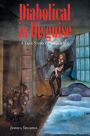Diabolical in Disguise: A True Story of Resilience