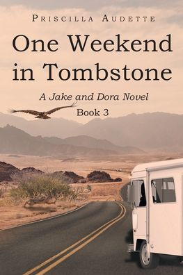 One Weekend Tombstone: A Jake and Dora Novel