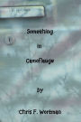 Something in Camouflage