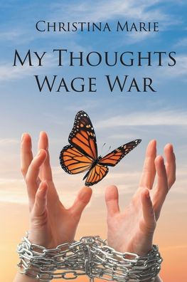 My Thoughts Wage War