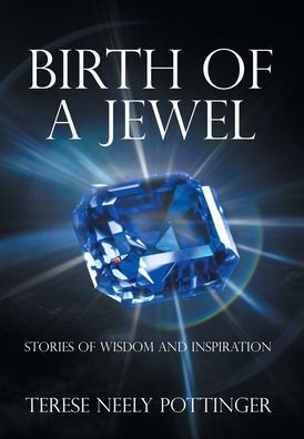 Birth of a Jewel: Stories Wisdom and Inspiration