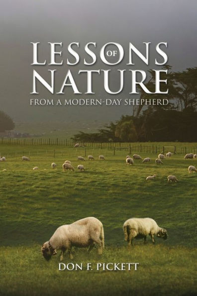 Lessons of Nature: From a Modern-Day Shepherd