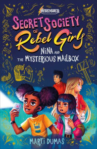 Title: Nina and the Mysterious Mailbox, Author: Marti Dumas