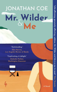 Download book pdf djvu Mr. Wilder and Me (English literature) by Jonathan Coe 9798889660019 DJVU