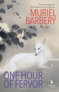 Title: One Hour of Fervor, Author: Muriel Barbery