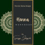Henna Work Book - 1: Practice henna design: काव्य संग्रह