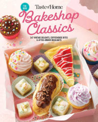Free download audio books for mobile Taste of Home Bakeshop Classics: 247 Vintage Delights, Coffeehouse Bites & After-Dinner Highlights