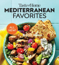 Ebook nl store epub download Taste of Home Mediterranean Favorites: Savor the Good Life with Hundreds of Popular Dishes 9798889770152