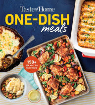 Title: Taste of Home One-Dish Meals: BEAT THE CLOCK WITH MEAL-IN-ONE FAVORITES THE WHOLE FAMILY WILL LOVE!, Author: Taste of Home