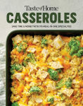 Alternative view 1 of Taste of Home Casseroles: Over 150 Easy Meal in One Recipes Bonus Chapter Includes 8x8 Casseroles