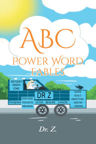 Title: ABC Power Word Fables, Author: Dr. Z.