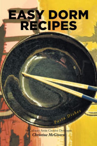 Title: Easy Dorm Recipes, Author: Christine McGivern