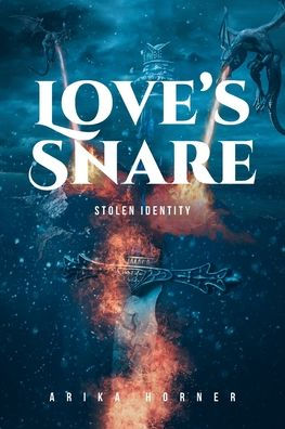 Love's Snare: Stolen Identity