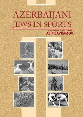 Azerbaijani Jews Sports: Second Edition