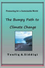 The Bumpy Path to Climate Change: Pioneering for a Sustainable World