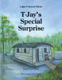 T. Jay's Special Surprise