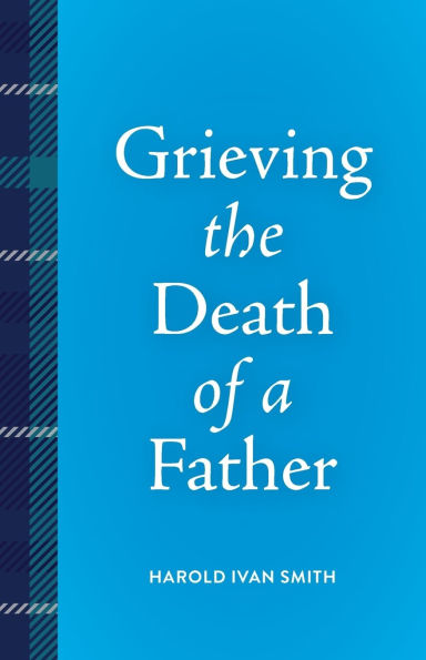 Grieving the Death of a Father