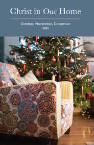 Title: Christ in Our Home: Oct-Dec 2023, Author: Fortress Press