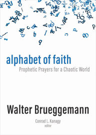Download free ebooks for iphone 4 Alphabet of Faith: Prophetic Prayers for a Chaotic World in English