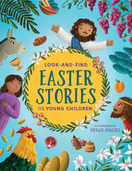 Title: Look-and-Find Easter Stories for Young Children, Author: Megan Higgins