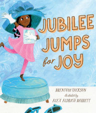 Title: Jubilee Jumps for Joy, Author: Brentom Jackson