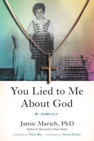 Book store download You Lied to Me About God: A Memoir 