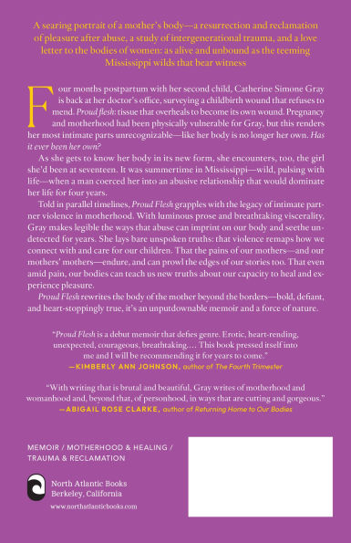 Proud Flesh: A Memoir of Motherhood, Intimate Violence, and Reclaiming Pleasure