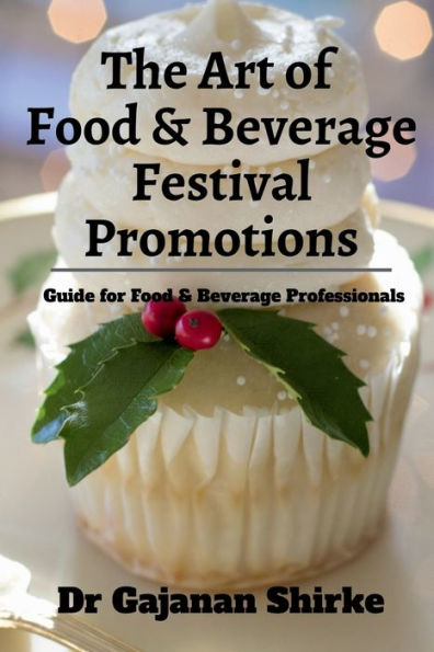 The Art of Food and Beverage Festival Promotions