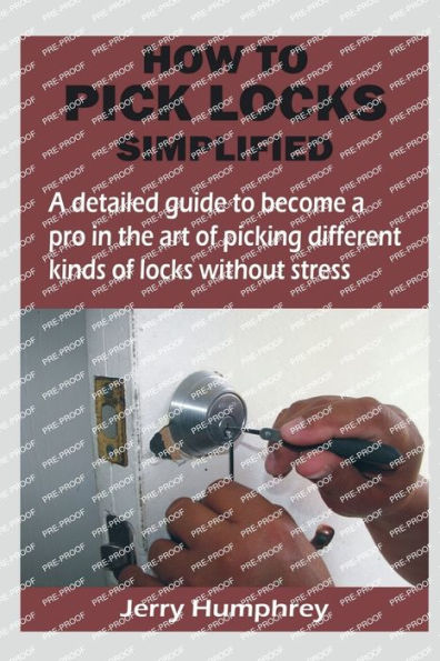 How to Pick Locks Simplified