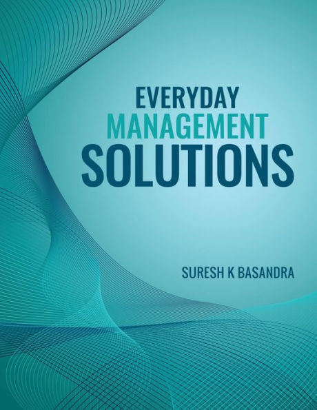 Everyday Management Solutions: Questions and Answers