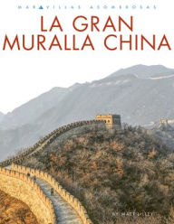 Title: La Gran Muralla China, Author: Matt Lilley