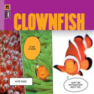 Title: Clownfish, Author: Kate Riggs